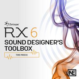Timo Preece Sound Design iZotope RX6